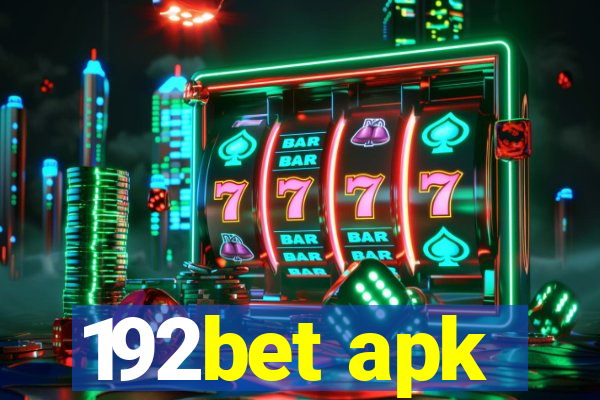 192bet apk